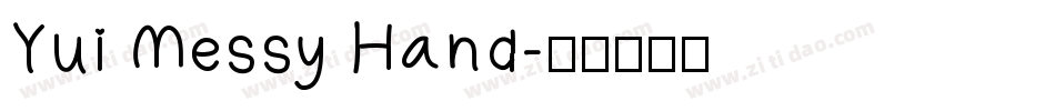 Yui Messy Hand字体转换
